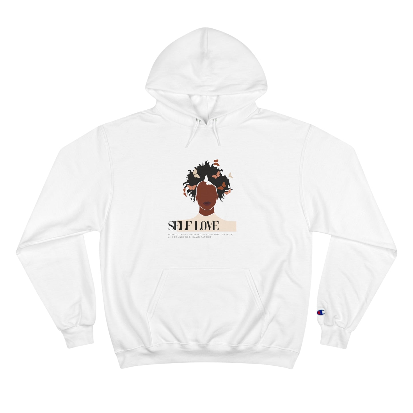 Dawn Patrice Champion Hoodie